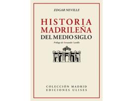 Livro Historia Madrileña Del Medio Siglo de Edgar Neville (Espanhol)