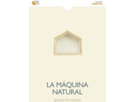 Livro La Maquina Natural de Ignacio Fernández (Espanhol)