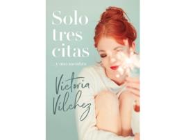 Livro Solo Tres Citas... Y Una Mentira de Victoria Vílchez (Espanhol)