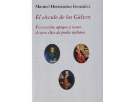 Livro El Círculo De Los Gálvez de Manuel Hernández González (Espanhol)