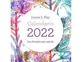 Livro Calendario Louise Hay 2022 de Louise Hay (Espanhol)