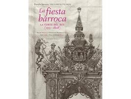 Livro La Fiesta Barroca. La Corte Del Rey de V¡Ctor Manuel M¡Nguez Cornelles (Espanhol)