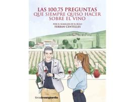Livro Las 100,75 Preguntas Que Siempre Quiso Hacer Sobre El Vino de Ferran Centelles (Espanhol)