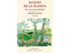 Livro Elogio De La Planta: Por Una Nueva Biología de Francis Halle (Espanhol)
