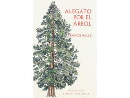 Livro Alegato Por El Árbol de Francis Hallé (Español)