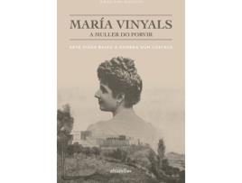 Livro Maria Vinyals, A Muller Do Porvir de Diego Piay Augusto (Galego)