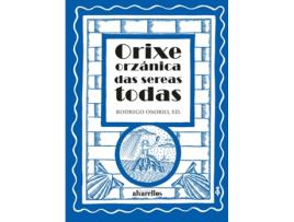 Livro Orixe Orzánica Das Sereas Todas de Rodrigo Osorio Guerrero (Galego)