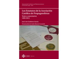 Livro Los Estatutos De La Asociacion Catolica De Propagandistas T de Jose Luis Gutierrez Garcia (Espanhol)