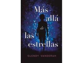 Livro Más Allá De Las Estrellas de Glendy Vanderah (Espanhol)  
