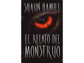 Livro El Relato Del Monstruo de Shaun Hamill (Espanhol)