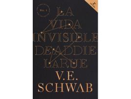 Livro La Vida Invisible De Addie Larue de V. E. Schwab (Espanhol)