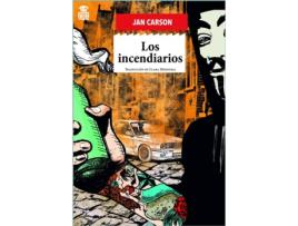 Livro Los Incendiarios de Jan Carson (Espanhol)