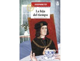 Livro La Hija Del Tiempo de Tey Josephine (Espanhol)