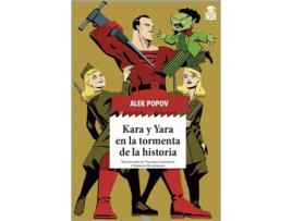 Livro Kara Y Yara En La Tormenta De La Historia de Alek Popov (Espanhol)