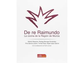 Livro De Re Raimundo La Cocina De La Region De Murcia de AaVv (Espanhol)