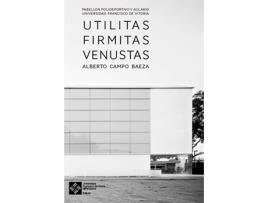 Livro Utilitas Firmitas Venustas de Alberto Campo Baeza (Espanhol)