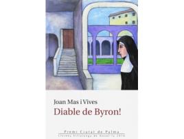 Livro Diable De Byron! de Joan Mas I Vives (Catalão)