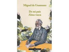 Livro De Mi País / Alma Vasca de De Unamuno Miguel (Espanhol)