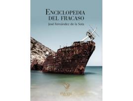 Livro Enciclopedia Del Fracaso de Fernández De La Sota José (Espanhol)