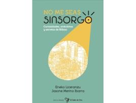 Livro No Me Seas Sinsorgo de Liceranzu Eneko (Espanhol)