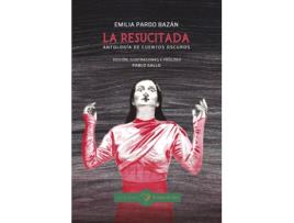 Livro La Resucitada. Antología De Cuentos Oscuros de Pardo Bazan Emilia (Español)