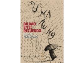 Livro Bilbao En El Recuerdo de De Unamuno Miguel (Espanhol)