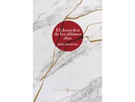 Livro El Desorden De Los Últimos Días de Arginzoniz Beñat (Espanhol)