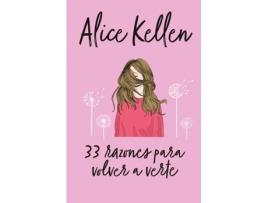 Livro 33 Razones Para Volver A Verte de Alice Kellen (Espanhol)