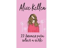 Livro 33 Razones Para Volver A Verte de Alice Kellen (Espanhol)