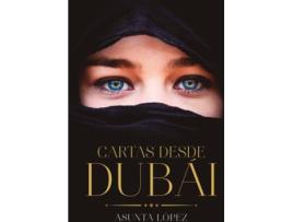 Livro Cartas Desde Dubái de Asunta López (Espanhol)