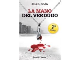 Livro La Mano Del Verdugo de Juán Solo (Espanhol)