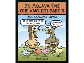 Livro Jo Molava Fins Que Vaig Ser Pare 3 de Brian Gordon (Catalão)