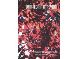 Livro Una Teoría Atrevida de Eduardo Casanova (Espanhol)