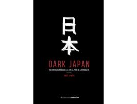 Livro Dark Japan. Historias Surrealistas En El País De La Piruleta de Joe Jack (Espanhol)