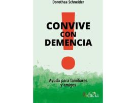 Livro Convive Con Demencia Ayuda Para Familiares Y Amigos de Dorothea Schneider Geb Reininger (Espanhol)
