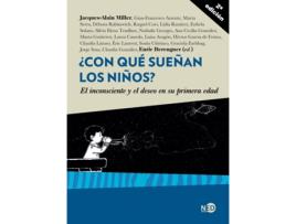 Livro ¿Con Qué Sueñan Los Niños? de Jacques-Alain Miller (Espanhol)