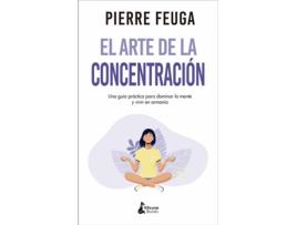 Livro El Arte De La Concentración de Pierre Feuga (Espanhol)