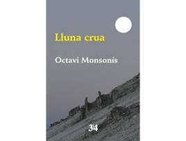 Livro Lluna Crua de Octavi Monsonís Arnandis (Catalão)