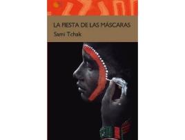 Livro La Fiesta De Las Mascaras de Sami Tchak (Espanhol)