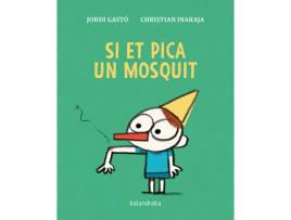 Livro Si Et Pica Un Mosquit de Jordi Gastó (Catalão)