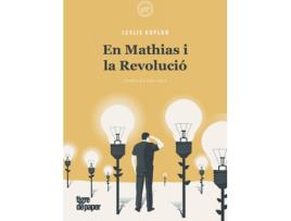 Livro En Mathias I La Revolució de Kaplan Leslie (Catalão)