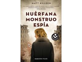 Livro Huèrfana/Monstruo/Espía de Matt Killeen (Espanhol)