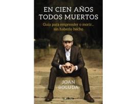 Livro En Cien Años Todos Muertos de Joan Boluda (Espanhol)