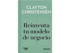 Livro Reinventa Tu Modelo De Negocio (Imprescindibles) de Clayton Christensen (Espanhol)
