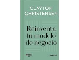 Livro Reinventa Tu Modelo De Negocio (Imprescindibles) de Clayton Christensen (Espanhol)
