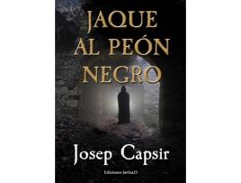 Livro Jaque Al Peón Negro de Josep Capsir (Espanhol)