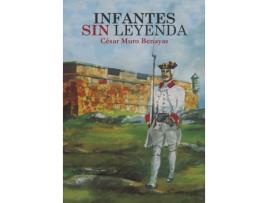 Livro Infantes Sin Leyenda de Cesar Muro Benayas (Espanhol)