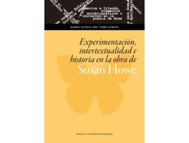 Livro Experimentacion, Intertextualidad E Historia En La Obra De S de Mar¡A Leticia Del Toro Garc¡A (Espanhol)