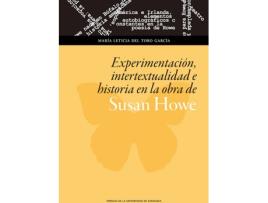 Livro Experimentacion, Intertextualidad E Historia En La Obra De S de Mar¡A Leticia Del Toro Garc¡A (Espanhol)