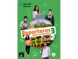 Livro Reporteros Internacionales 3 Nivel A2+-Libro Del Alumno + Cd 3Er Trim 2018 de AaVv (Espanhol)